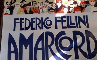 elokuvajuliste Amarcord – Federico Fellinin