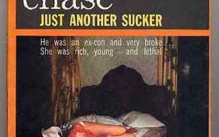 Chase, James Hadley: Just Another Sucker (Panther, 1963)
