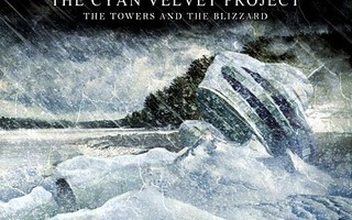 The Cyan Velvet Project - The Towers And The Blizzard (CD)