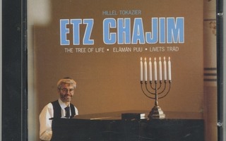 HILLEL TOKAZIER: Etz Chajim – CD 1989 - Elämän puu