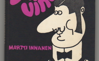 Martti Innanen : Lippa vinossa (1969)