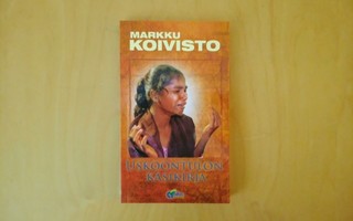 Markku Koivisto: Uskoontulon käsikirja