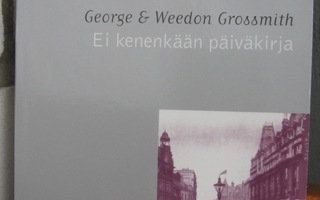 George & Weedon Grossmith: Ei kenenkään päiväkirja, 240 s.