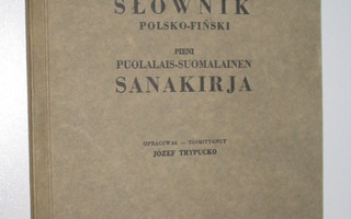Jozef Trypucko: Maly slownik polsko-finski (Helsinki 1939)