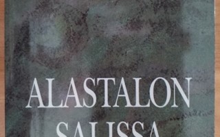 Volter Kilpi: Alastalon salissa