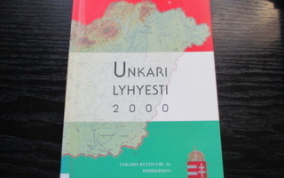 UNKARI LYHYESTI 2000, MATKAOPAS