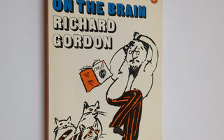Richard Gordon : Doctor on the brain