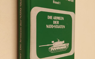 Taschenbuch der Landstreitkräfte, 1 - Die Armeen der NATO...