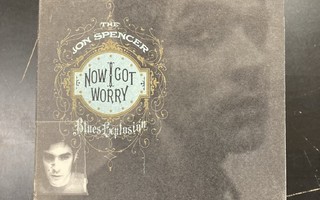Jon Spencer Blues Explosion - Now I Got Worry CD