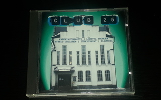 Club 25 -cd (Live) (1996) (mm.Klamydia:"Minä,minä,minä")