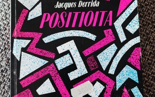 Jacques Derrida Positioita