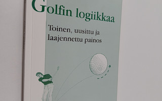 Vilkko Virkkala : Golfin logiikkaa : täydentävää lukemist...