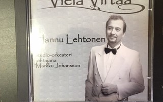 Hannu Lehtonen - Vielä virtaa CD