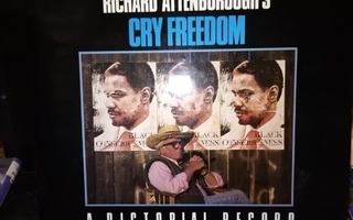 Richard Attenborough :  CRY FREEDOM A PICTORIAL RECORD