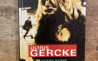 SIGN! Gercke, Doris: Kuolema kulkee puutarhassa, 1998, 1.p.