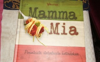 Bordoni Frank: Mamma mia - perinteistä italialaista kotiruok