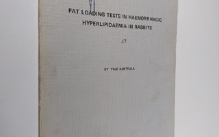 Yrjö Kerttula : Fat loading tests in haemorrhagic hyperli...