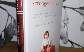 Scroogenomics - Joel Waldfogel - Princeton 2009