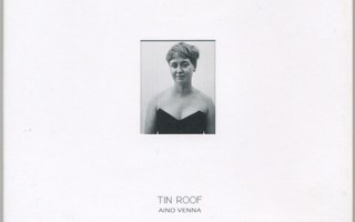 AINO VENNA: Tin Roof – original 2014 Digipak Stupido CD
