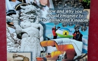 How and why you should emigrate to the Wallachian Kingdom