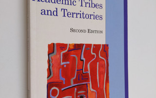 Tony Becher : Academic tribes and territories : intellect...