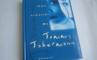 Tommy Tabermann - Ihme nimeltä Me (1999, 3.p.)