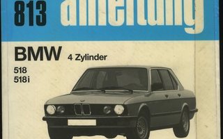BMW 518 / 518 i - 4 Zylinder Korjausopas 812 / 813
