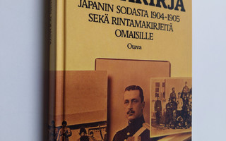 Carl Gustaf Emil Mannerheim : Päiväkirja Japanin sodasta ...