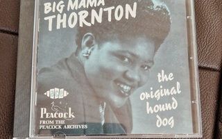 Big Mama Thornton: The Original Hound Dog CD