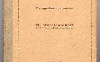 Weretennikoff, M.: Venäjän kielen alkeiskirja (1.p., 1915)