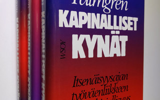 Raoul Palmgren : Kapinalliset kynät 1-3 : Itsenäisyysajan...