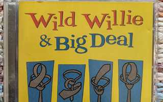 WILD WILLIE & BIG DEAL - TIE UP & JIVE! CD