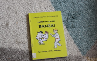 Banzai – Lasten budokirja (aikido-jujutsu-judo-karate)