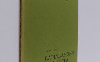 Leena Sarvas : Lapinlahden murretta