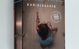 Lars Kepler : Kaninjägaren : kriminalroman