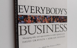 David Grayson : Everybody's business : managing risks and...
