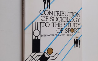 Contribution of sociology to the study of sport : Festsch...