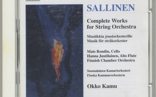 SALLINEN • KAMU: Musiikkia Jousiorkesterille – 1996 Naxos CD