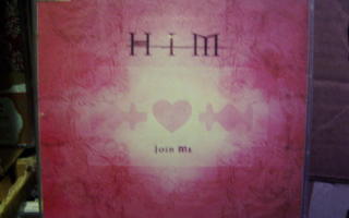 HIM - JOIN ME CDS +