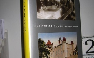 Matti Haapasaari: Museoherroja ja puijon tutkijoita