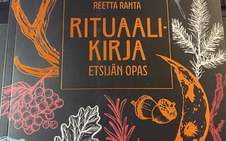 Reetta Ranta: Rituaalikirja - etsijän opas SKS