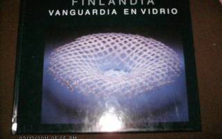 Lasikirja: FINLANDIA Vanguardia en Vidrio (1 p. 2002) Sis.pk