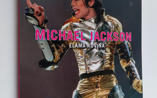 Popin kuningas Michael Jackson : elämä kuvina