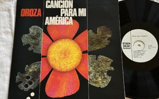 Oroza – Cancion Para Mi America (HUIPPULAATU LP)