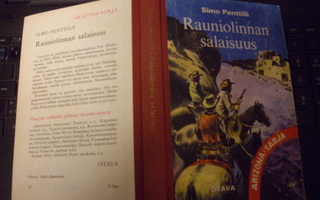 Simo Penttilä RAUNIOLINNAN SALAISUUS ( 1 p. 1968 ) Sis.pk