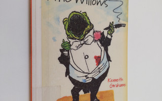 Kenneth Grahame : The wind in the willows