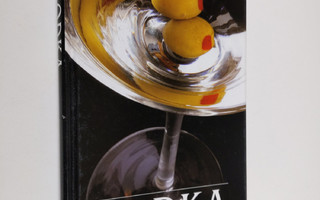W. Park Kerr : Vodka : sekoita cocktaileja, joissa on potkua