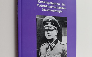 Mark Parland : Keskitysleirien SS-Totenkopfverbänden SS-k...