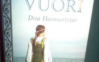 Kristiina Vuori : Disa Hannuntytär ( 1 p. 2014 ) Kovakant.