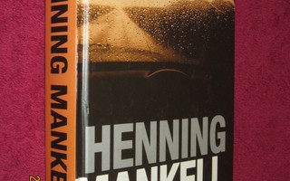 Wallander - Hymyilevä mies / Henning Mankell / OTAVA 2005.